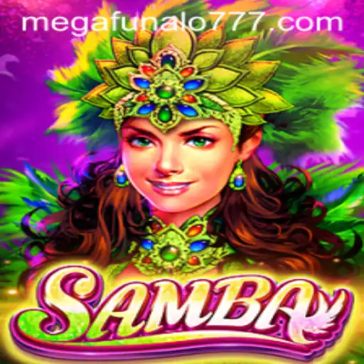 Unveiling the Excitement of 'Samba': A Dive into the Vibrant World of Megafunalo Gaming