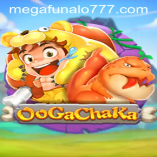 OoGaChaKa The Rise of Megafunalo